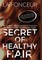 Secret of Healthy Hair