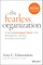 The Fearless Organization