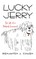 Lucky Jerry
