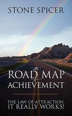 The Road Map To Achievement The Road Map To Achievement