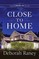 Close to Home