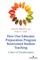 How One Educator Preparation Program Reinvented Student Teaching; A Story of Transformation