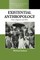 Existential Anthropology
