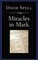 Miracles in Mark