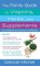 The Family Guide to Vitamins, Herbs, and Supplements