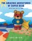 The Amazing Adventures Of Super Bear