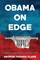 Obama on Edge