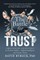 A Brief History of Trust