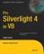 Pro Silverlight 4 in VB