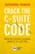 Crack the C-Suite Code