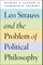 Leo Strauss and the Problem of Political Philosophy
