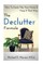 The Declutter Formula