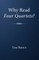 Why Read Four Quartets?