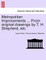 Metropolitan Improvements ... from Original Drawings by T. H. Shepherd, Etc.