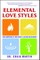 Elemental Love Styles