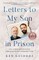 Letters to My Son in Prison