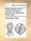 Moral Essays in Four Epistles to Several Persons. by Alexander Pope, Esq.; ...