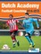 Dutch Academy Football Coaching (U14-15) - Functional Training & Tactical Practices from Top Dutch Coaches