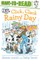 Click, Clack Rainy Day/Ready-To-Read Level 2