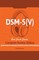 DSM - 5 (V) Study Guide. Complete Review Edition! Best Overview! Ultimate Review of the Diagnostic and Statistical Manual of Mental Disorders!