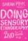 Doing Sensory Ethnography