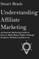 Understanding Affiliate Marketing