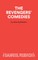 The Revengers' Comedies