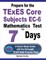 Prepare for the TExES Core Subjects EC-6 Mathematics Test in 7 Days
