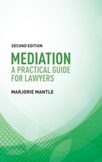 Mediation: A Practical Guide for Lawyers