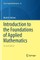 Introduction to the Foundations of Applied Mathematics