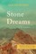 Stone Dreams