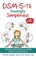 DSM-5-TR Insanely Simplified