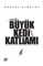 Buyuk Kedi Katliami