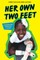 Her Own Two Feet: A Rwandan Girl's Brave Fight to Walk (Scholastic Focus)