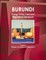 Burundi Energy Policy, Laws and Regulations Handbook Volume 1 Strategic Information and Regulations