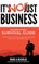 It's Not Just Business