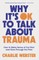 Why It's Ok to Talk about Trauma