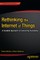 Rethinking the Internet of Things
