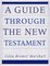 A Guide through the New Testament