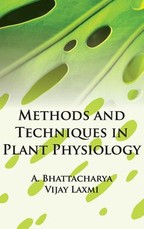 Methods and Techniques in Plant Physiology Methods and Techniques in Plant Physiology