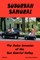 Suburban Samurai -The Asian Invasion of the San Gabriel Valley