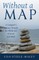 Without a Map