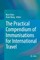 The Practical Compendium of Immunisations for International Travel