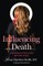Influencing Death