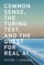 Common Sense, the Turing Test, and the Quest for Real AI