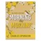One Minute Devotions: Morning by Morning
