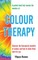 Colour Therapy