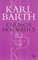 Church Dogmatics the Doctrine of God, Volume 2, Part2