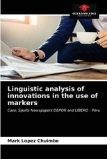 Linguistic analysis of innovations in the use of markers Linguistic analysis of innovations in the use of markers