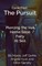 The Pursuit